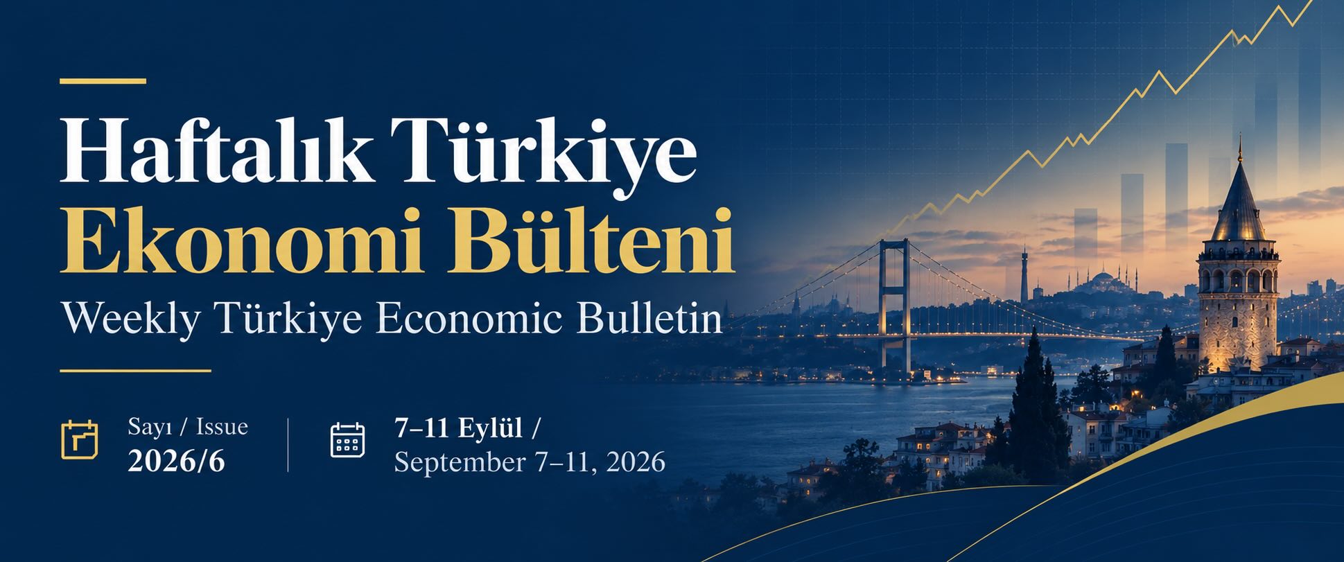 Haftalık Ekonomi Bülteni 07.09.2026 - 11.09.2026